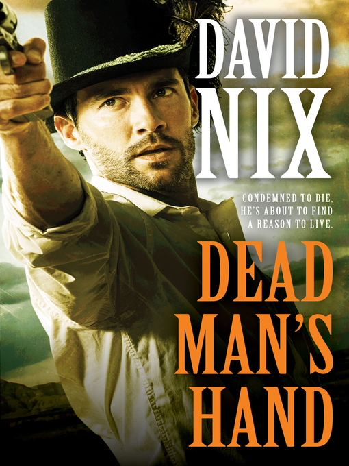 Title details for Dead Man's Hand by David Nix - Available